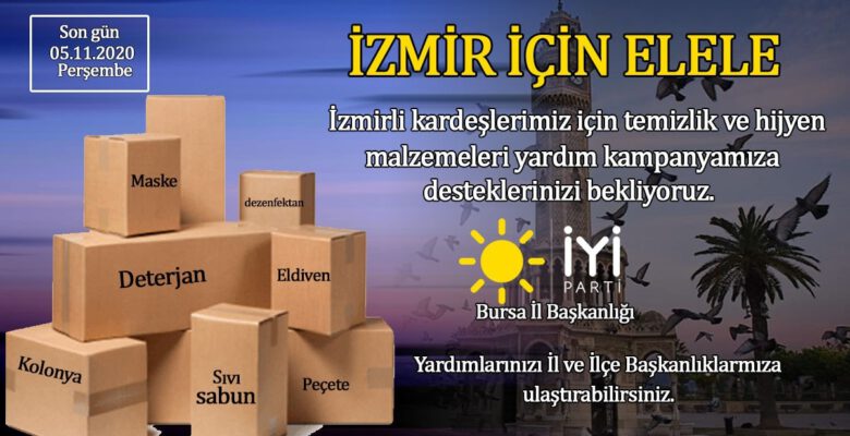 İYİ’lerden İzmir’e Yardım Kampanyası