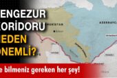 Türkiye ile Azerbaycan arasında yeni bağlantıyı Zengezur Türk Devleti sağlayacak!