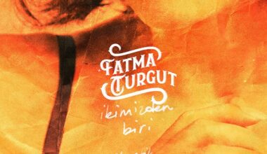 Fatma Turgut “İkimizden Biri” İsimli Şarkısının Akustik Versiyonunu Yayınlıyor!