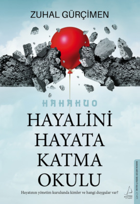 HAYATININ YÖNETİM KURULUNDA KİMLER VE HANGİ DUYGULAR VAR?