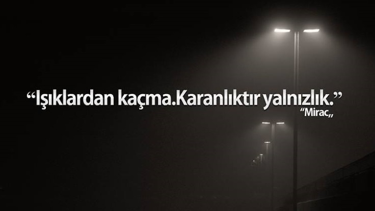 Zeki Baştürk yazdı; IŞIKLARDAN KAÇMA . KARANLIKTIR YALNIZLIK.