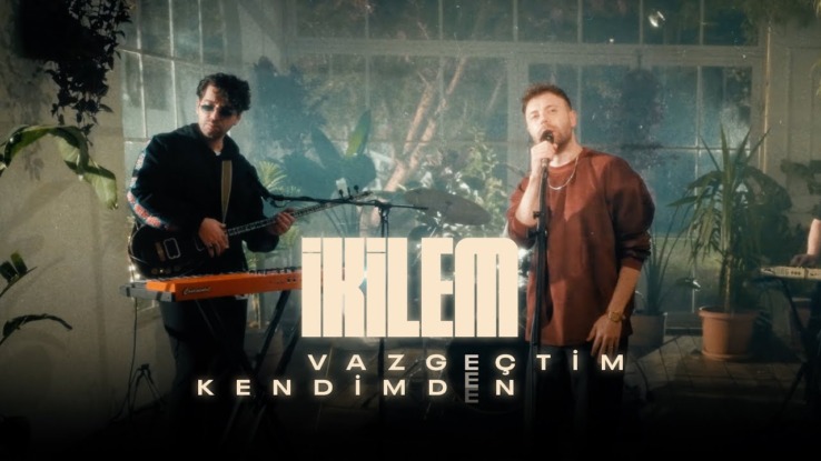 İkilem’in Yeni Şarkısı “Vazgeçtim Kendimden” Yayında!