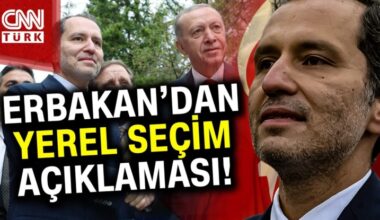 Erbakan, ”AK Parti ile 31 Mart yerel seçimlerinde ittifak yapmamak Ankara, İstanbul ve İzmir’de de kendi adaylarımızla seçime girmeye karar verdik.”