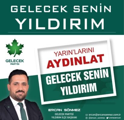 Gelecek Parti Yıldırım Adayının Afişlerine Cumhurbaşkanı Erdoğan’ın Bursa Ziyareti Öncesi Zabıta Eliyle Operasyon!