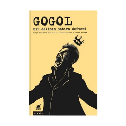AYRINTI YAYINLARI, GOGOL’UN ÖLÜMSÜZ ESERİ “BİR DELİNİN HATIRA DEFTERİ”Nİ, YAZARIN ÖZGÜN BİR HİKÂYESİYLE BİR ARAYA GETİRDİ!