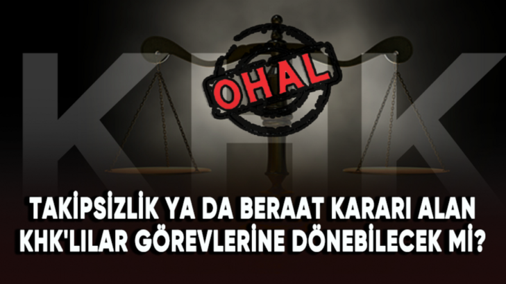 Alpay: “Haklarında beraat   ve takipsizlik kararı alınan  KHK’lılar görevlerine dönmeli”
