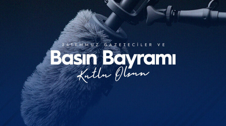 Arslan’dan 24 Temmuz Gazeteciler ve Basın Bayramı Mesajı