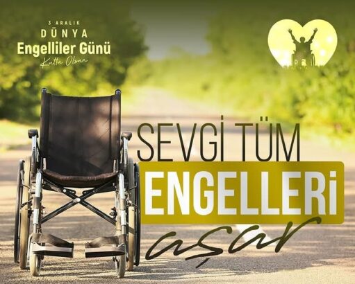 Engelliler İçin Yüreklerin En Derin Sesi