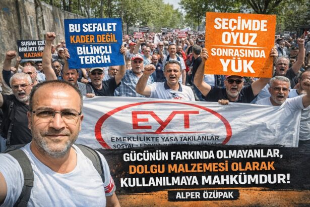Alper Özüpak’tan Sert Çıkış: “Emekli ve Emekçi Siyasetin Dolgu Malzemesi Değildir!”