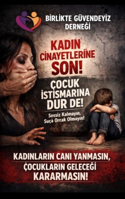 SESSİZLİĞİ KIR Sessiz kalmak, şiddeti büyütür.