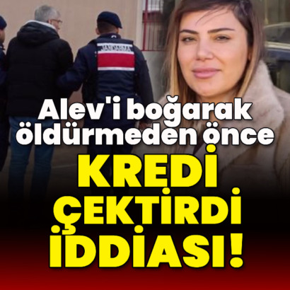 Kahramanmaraş’ta Kadın Cinayeti: Öldürülen Alev Koç’un Ölmeden Önce Kredi Çektiği İddia Edildi