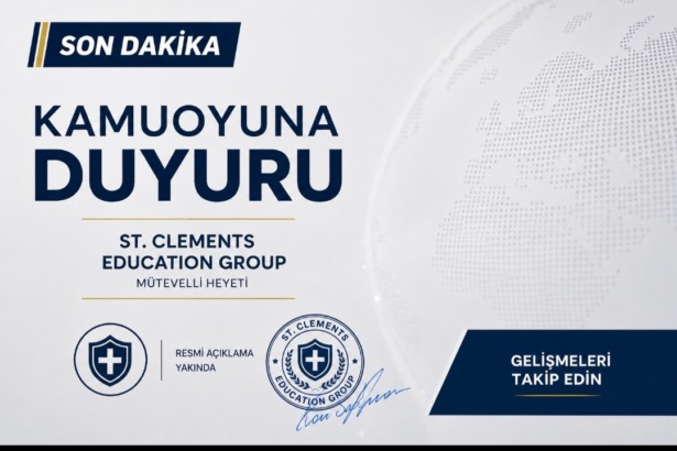 ST. CLEMENTS EDUCATION GROUP’TAN ÖNEMLİ AÇIKLAMA: “YETKİSİZ KİŞİ VE YAPILANMALARLA HİÇBİR KURUMSAL BAĞIMIZ BULUNMAMAKTADIR”