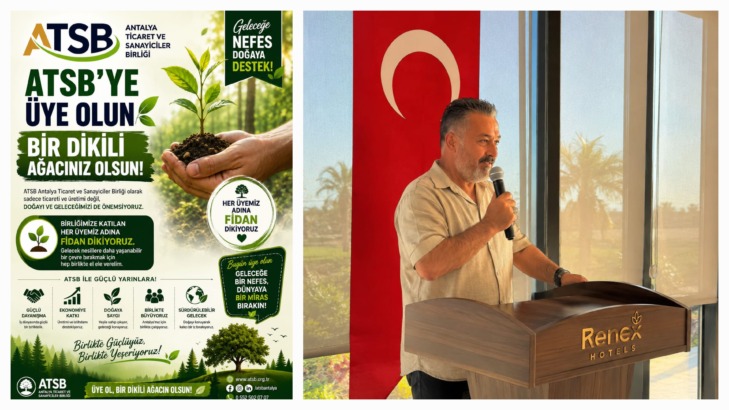 ATSB’DEN HEM İŞ DÜNYASINA HEM DOĞAYA YATIRIM: “ÜYE OLUN, BİR DİKİLİ AĞACINIZ OLSUN” PROJESİ BAŞLADI