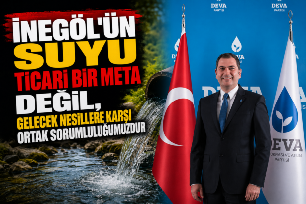 “İnegöl’ün Suyu Şirketlere Değil, Gelecek Nesillere Aittir!”