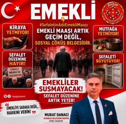 AYGİP Genel Başkanı Murat Danacı’dan iktidara sert eleştiri: “Millet geçim derdinde, siyaset koltuk derdinde”