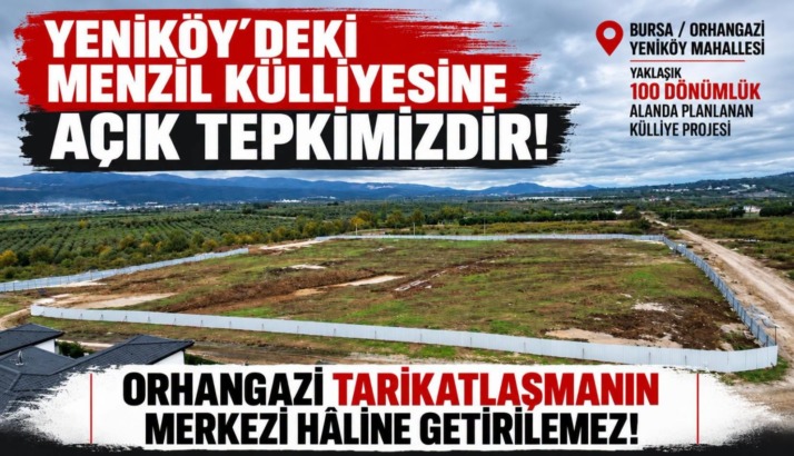 ADD Orhangazi’den Yeniköy’deki Menzil Külliyesi’ne tepki: “Orhangazi tarikatlaşmanın merkezi hâline getirilemez!”