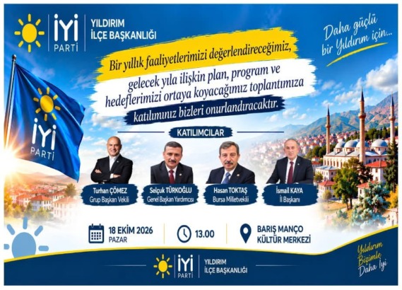 İYİ Parti Yıldırım’da bir yıllık çalışmalar masaya yatırılacak