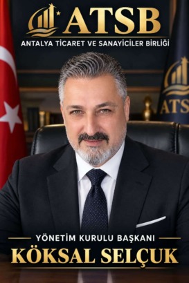 Köksal Selçuk’tan ATSO Başkanı Berkay Bahar’a Tebrik Mesajı