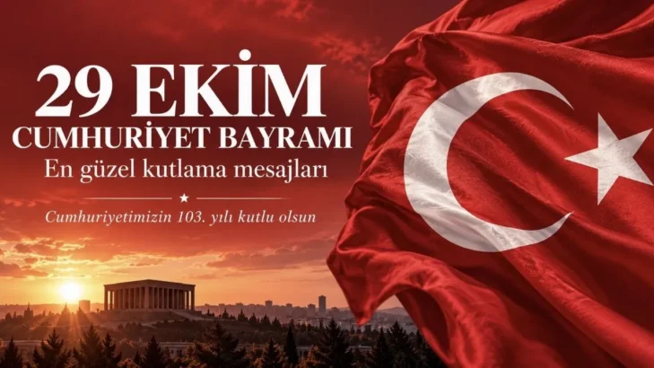 “Cumhuriyet, Bir Milletin Kendi Geleceğine Sahip Çıkma İradesidir”