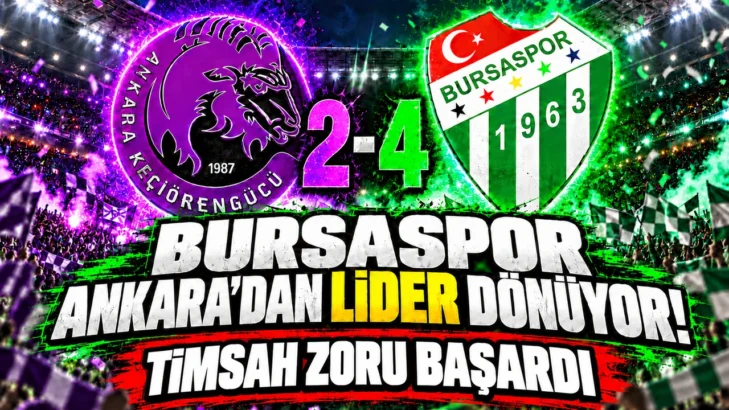 Bursaspor Ankara’dan lider döndü